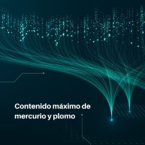 Lee más sobre el artículo RETILAP C3 S305.1 – Contenido máximo de mercurio y plomo