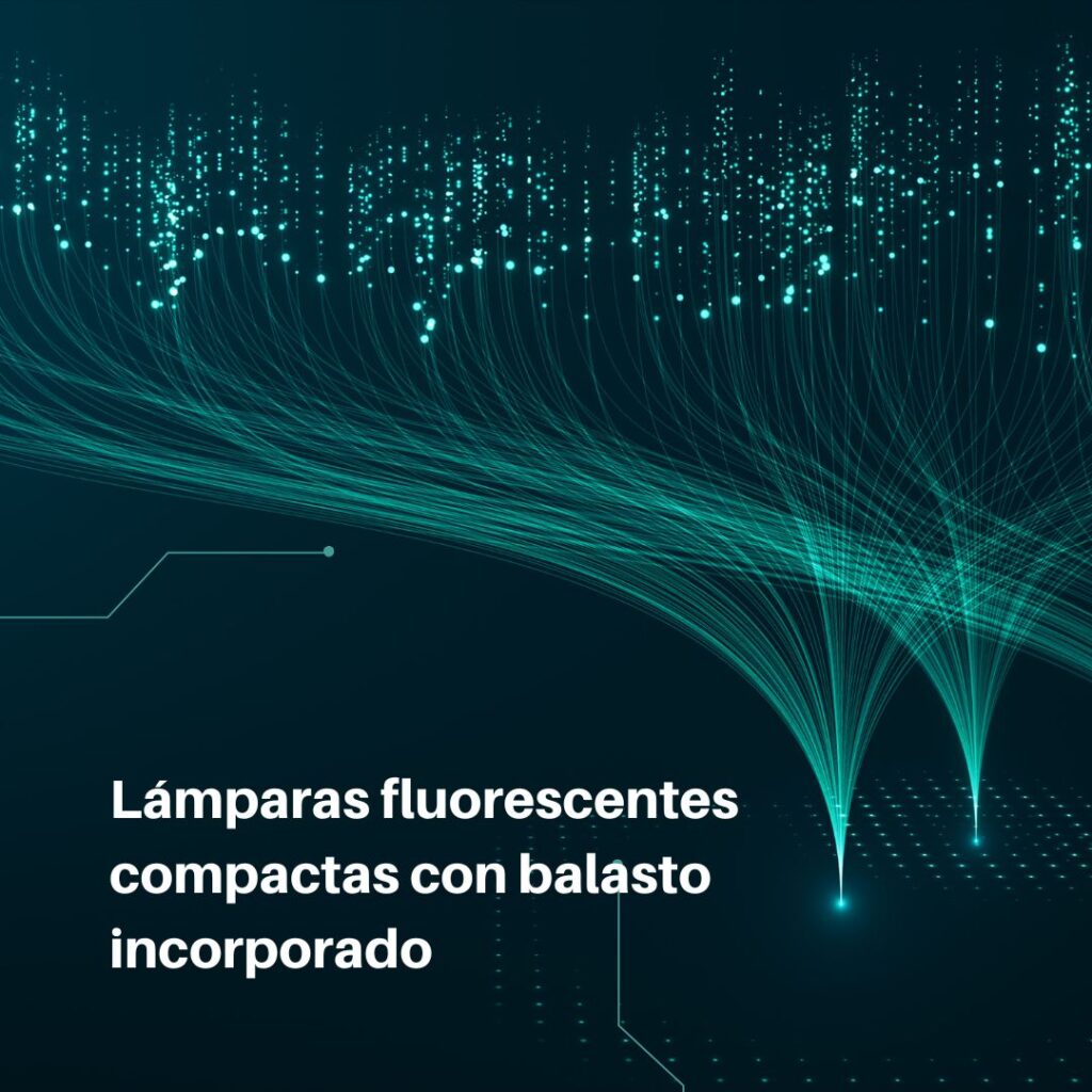 Lee más sobre el artículo RETILAP C3 S310.5 – Lámparas fluorescentes compactas con balasto incorporado