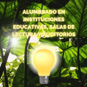 Lee más sobre el artículo RETILAP C4 S420.1.2 – Alumbrado en instituciones educativas, salas de lectura y auditorios