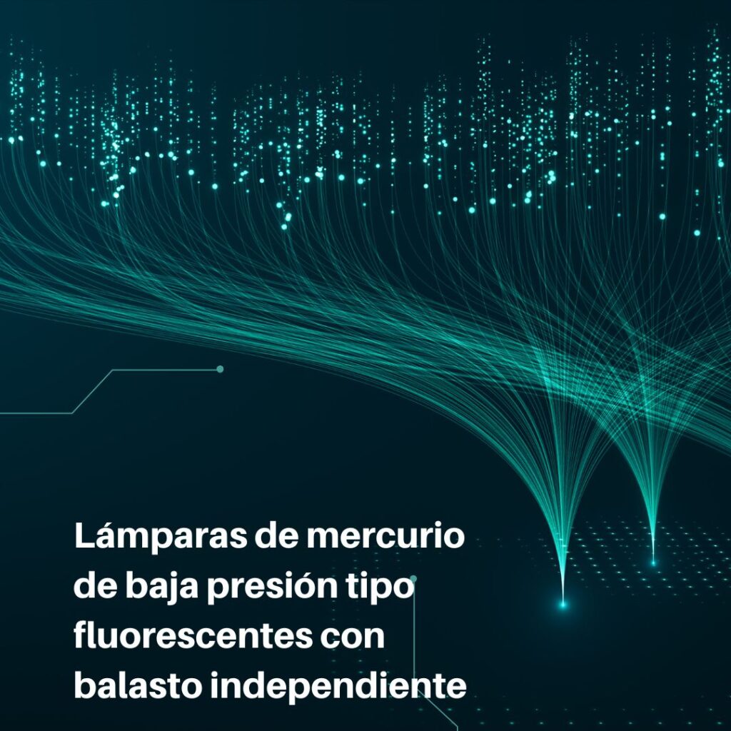 Lee más sobre el artículo RETILAP C3 S310.3 – Lámparas de mercurio de baja presión tipo fluorescentes con balasto independiente