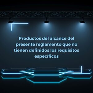 Lee más sobre el artículo RETILAP C3 S395 – Productos del alcance del presente reglamento que no tienen definidos los requisitos específicos