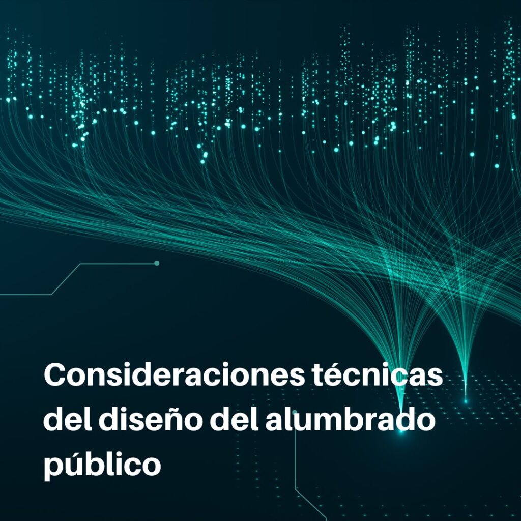 Lee más sobre el artículo RETILAP C5 S510 – Consideraciones técnicas del diseño del alumbrado público