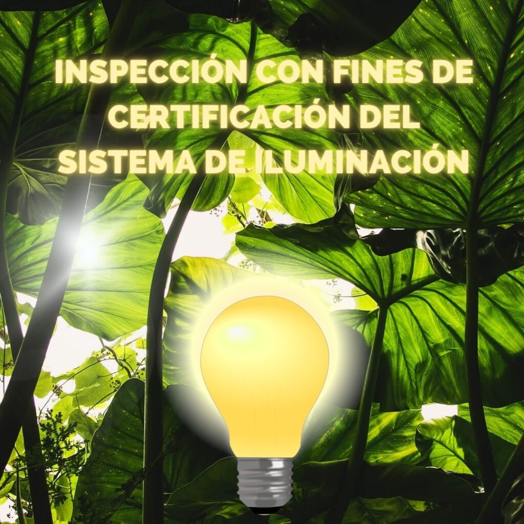 Lee más sobre el artículo RETILAP C8 S820.4.2 – Inspección con fines de certificación del sistema de iluminación