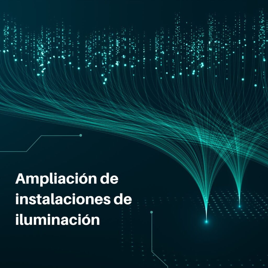 Lee más sobre el artículo RETILAP C1 S110.1.2 – Ampliación de instalaciones de iluminación