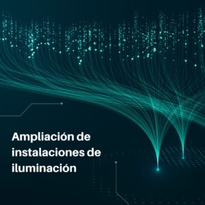 Lee más sobre el artículo RETILAP C1 S110.1.2 – Ampliación de instalaciones de iluminación