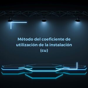 Lee más sobre el artículo RETILAP C4 S430.1 – Método del coeficiente de utilización de la instalación (cu)