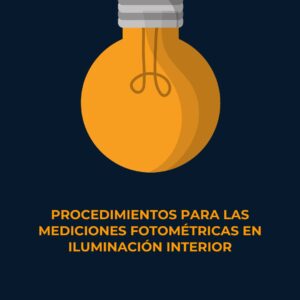 Lee más sobre el artículo RETILAP C4 S490 – Procedimientos para las mediciones fotométricas en iluminación interior