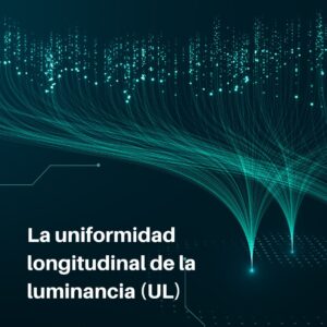 Lee más sobre el artículo RETILAP C5 S535.4.3 – La uniformidad longitudinal de la luminancia (UL)