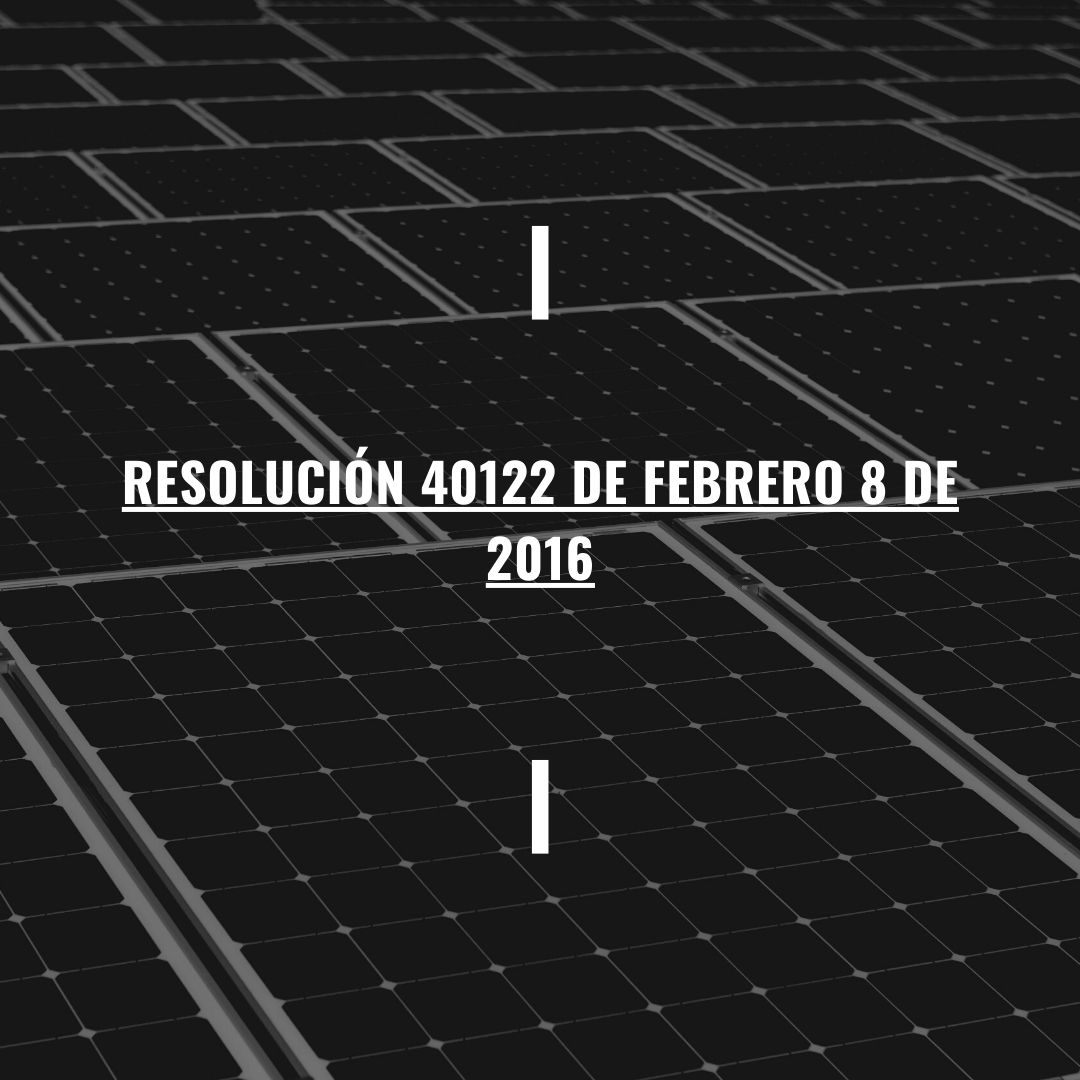 Resolución 40122 de febrero 8 de 2016