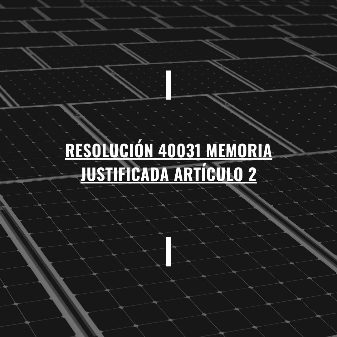 Resolución 40031 de febrero 5 de 2021 Memoria Justificada artículo 2