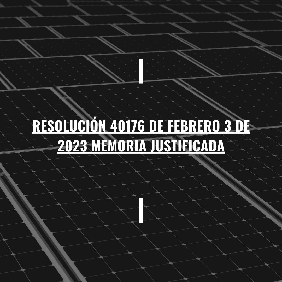 Resolución 40176 de febrero 3 de 2023 Memoria justificada